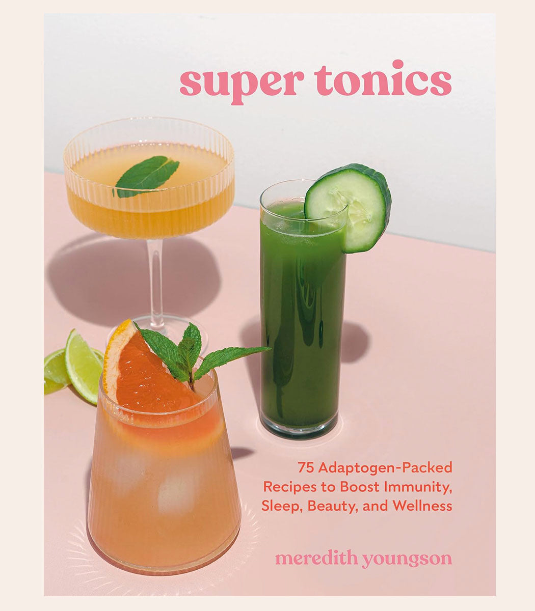 Livre | « Super Tonics » - Meredith Youngson